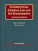 Book International Criminal Law and Its Enforcement, Cases and Materials (University Casebook)