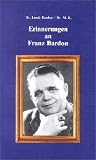Erinnerungen an Franz Bardon