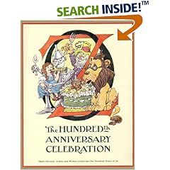 Oz: The Hundredth Anniversary Celebration