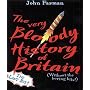 The Very Bloody History of Britain: Pt. 2