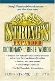 The New Strongs Expanded Dictionary Of Bible Words