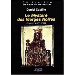 Le myst�re des vierges noires