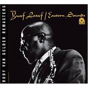 Eastern Sounds: Rudy Van Gelder Remasters by Yusef Lateef (Audio CD - 2006) - Original recording remastered