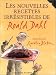 Les Nouvelles Recettes irrésistibles de Roald Dahl Les Nouvelles Recettes irrésistibles de Roald Dahl