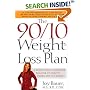 The 90/10 Weight-Loss Plan : A Scientifically Desginged Balance of Healthy Foods and Fun Foods