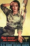 US ARMY NURSE CORPS HOSPITAL NEEDED WAR VINTAGE POSTER REPRO