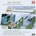 Reger - Orchestral Works