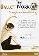 The Ballet Workout Vol. 2: Strength and Conditioning