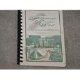 The Pilgrimage Garden Club Antiques Forum Cookbook Natchez Mississippi by Mrs John F. Benoist, Dale Mrs. William R, Mrs Bernard P. Wood, and Nancy Allen Ogden