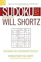 Sudoku Easy to Hard Presented by Will Shortz, Volume 2: 100 Wordless Crossword Puzzles