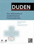 Das W�rterbuch medizin. Fachausdr�cke