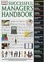 Successful Manager's Handbook (Essential Managers)