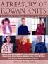 A Treasury of Rowan Knits: 80 Patterns from Favorite Designers