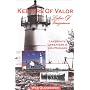 Keepers of Valor, Lakes of Vengeance: Lakeboats, Lifesavers and Lighthouses