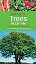 Field Guide to Trees and Shrubs of Britain and Europe