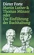 Martin Luther und Thomas M�nzer oder Die Einf�hrung der Buchhaltung