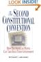 The Second Constitutional Convention: How The American People Can Take Back Their Government