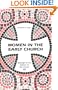 Women in the Early Church: Message of the Fathers of the Church Series (Message of the Fathers of the Church, V. 13.)