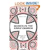 Women in the Early Church: Message of the Fathers of the Church Series (Message of the Fathers of the Church, V. 13.)