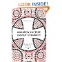 Women in the Early Church: Message of the Fathers of the Church Series (Message of the Fathers of the Church, V. 13.)