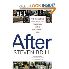 After: The Rebuilding and Defending of America in the September 12 Era