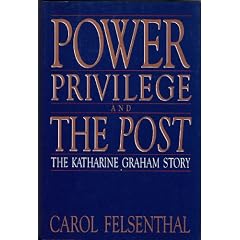 Power Privilege and the Post: The Katherine Graham Story