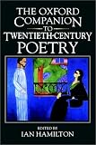 The Oxford Companion to Twentieth-century Poetry in English