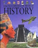 Encyclopedia of world history : from the Stone Age to the 21st century