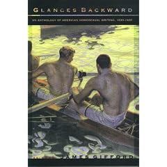 Glances Backward: An Anthology of American Homosexual Writing, 1830-1920
