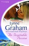 An insatiable passion