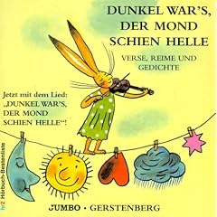 Dunkel wars, der Mond schien helle. CD: Verse, Reime und Gedichte. Jetzt auch mit Lied
