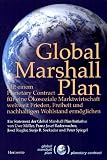 Global Marshall Plan - Uwe M&ouml;ller, Franz-Josef Radermacher, Josef Riegler