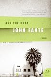 (Ask the Dust) By Fante, John (Author) paperback on (02 , 2006)