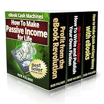 Click to Download Free Kindle Book -> eBook Cash Machines: How To Make Passive Income for Life (Profit from the eBook Revolution)