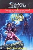 Clock Strikes Sword (Shadow World, Book 2)
