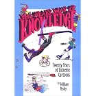 The Nealy Way of Knowledge: Twenty Years of Extreme Cartoons by William Nealy