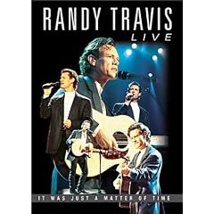 Randy Travis Live - It Was Just a Matter of Time