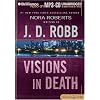 Visions in Death (In Death #19)