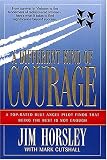 A Different Kind of Courage