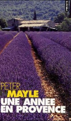 Une annee en Provence\Mein Jahr in der Provence, franz�sische Ausgabe