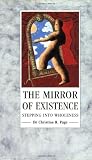 The Mirror of Existence: Stepping into Wholeness