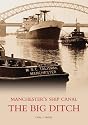 The Manchester Ship Canal: The Big Ditch