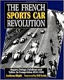 The French Sports Car Revolution: Bugatti, Delage, Delahaye and Talbot in Competition 1934-1939