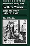 Southern Women: Black and White in the Old South (American History Series (Arlington Heights, Ill.).)