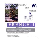 Behind the Wheel French 1 Revised/Complete Illustrated Text & CD Script/Answer Keys/8 One Hour Audio CDs