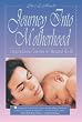 Image of Journey into Motherhood: Inspirational Stories of Natural Birth