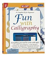 Fun with Calligraphy: A Complete Kit for Beginning Artists