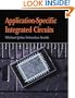 Application-Specific Integrated Circuits