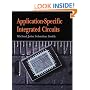 Application Specific Integrated Circuits (VLSI systems series)