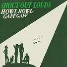 Howl Howl Gaff Gaff